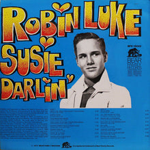 Load image into Gallery viewer, Robin Luke : Susie Darlin' - Volume 1:The Rockin' Fifties  (LP, Comp)
