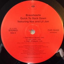 Load image into Gallery viewer, Bravehearts : Quick To Back Down (12&quot;)