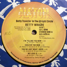 Load image into Gallery viewer, Betty Wright : Betty Travelin&#39; In The Wright Circle (LP, Album)