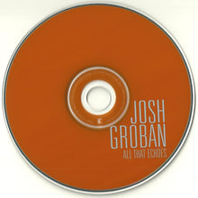 Load image into Gallery viewer, Josh Groban : All That Echoes (CD, Album, Tar)