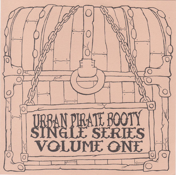 Crazy Baldhead / Sammy Kay & The East Los 3* : Urban Pirate Booty Vol. 1 (7