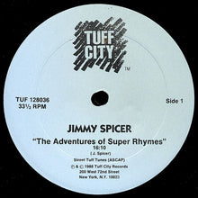 Load image into Gallery viewer, Jimmy Spicer / Maximus Three* : The Adventures Of Super Rhymes / Rock It Out (12&quot;, RE)