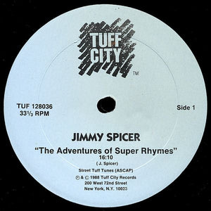 Jimmy Spicer / Maximus Three* : The Adventures Of Super Rhymes / Rock It Out (12", RE)