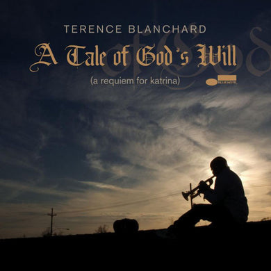 Terence Blanchard : A Tale Of God's Will (A Requiem For Katrina) (CD, Album, Promo)