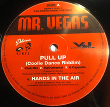 Load image into Gallery viewer, Mr. Vegas : Pull Up / Hands In The Air / Tamale (12&quot;, Promo)