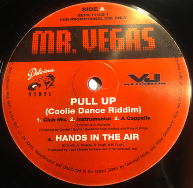Mr. Vegas : Pull Up / Hands In The Air / Tamale (12