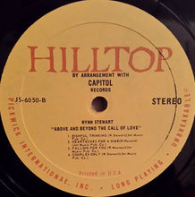 Load image into Gallery viewer, Wynn Stewart : Above And Beyond The Call Of Love (LP, Album)