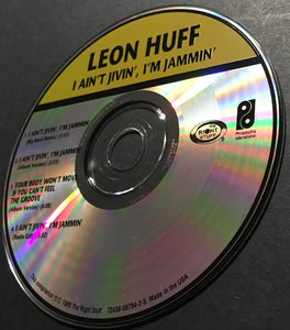 Leon Huff : I Ain't Jivin', I'm Jammin' / No Greater Love (CD, Single)