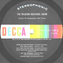 Load image into Gallery viewer, The Wilburn Brothers With Loretta Lynn And Harold Morrison Special Guest: Ernest Tubb : The Wilburn Brothers Show (LP, Album)