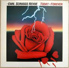 The Earl Scruggs Revue* : Today And Forever (LP, Album)