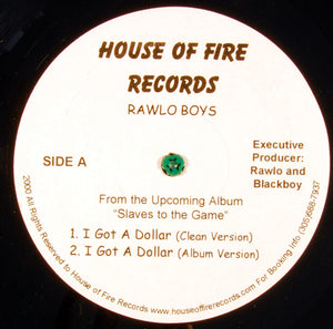 Rawlo Boys : I Got A Dollar (12")