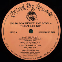 Load image into Gallery viewer, Big Daddy Kinsey And Sons* : Can&#39;t Let Go (LP, Album)