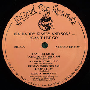 Big Daddy Kinsey And Sons* : Can't Let Go (LP, Album)