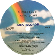 Load image into Gallery viewer, Tanya Tucker : Should I Do It (LP, Album)