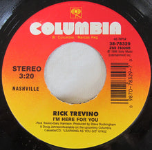 Load image into Gallery viewer, Rick Trevino : Learning As You Go / I&#39;m Here For You (7&quot;)