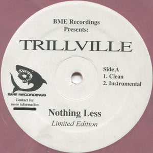 Trillville : Nothing Less (12", Lav)