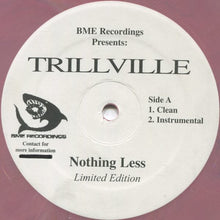 Load image into Gallery viewer, Trillville : Nothing Less (12&quot;, Lav)