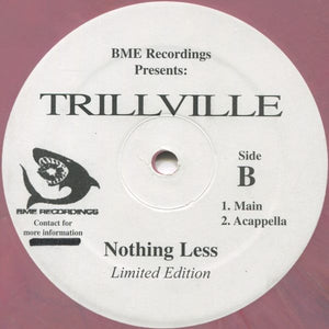 Trillville : Nothing Less (12", Lav)