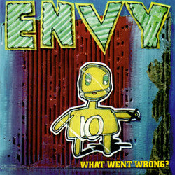 Envy (4) : What Went Wrong? (CD)