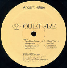 Load image into Gallery viewer, Ancient Future : Quiet Fire (LP, Album)
