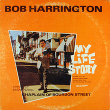 Load image into Gallery viewer, Bob Harrington : My Life Story (2xLP, Gat)