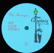 Load image into Gallery viewer, Bob Harrington : My Life Story (2xLP, Gat)