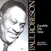 Paul Robeson : Scandalize My Name (3xLP, Comp + Box, Album, Boo)