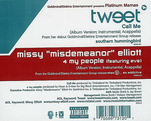 Tweet / Missy Elliott : Call Me / 4 My People (12")