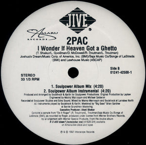 2Pac : I Wonder If Heaven Got A Ghetto (12", Single)