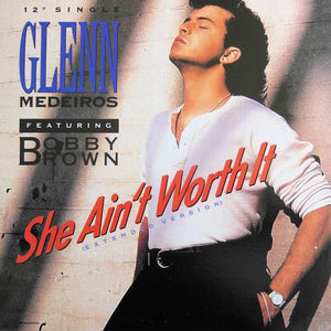 Buy Glenn Medeiros Featuring Bobby Brown : She Ain't Worth It