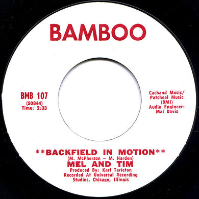 Mel And Tim* : Backfield In Motion / Do Right Baby (7