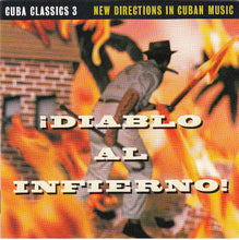 Load image into Gallery viewer, Various : Cuba Classics 3: Diablo Al Infierno (CD, Comp)