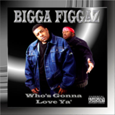 Bigga Figgaz : Who's Gonna Love Ya' (CD, Maxi)
