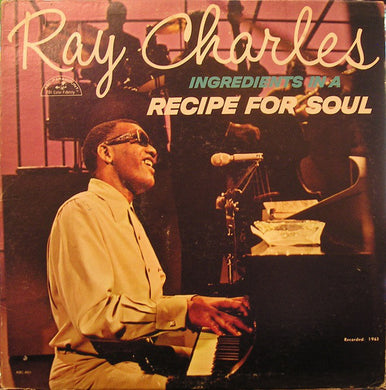 Ray Charles : Ingredients In A Recipe For Soul (LP, Album, Mono, RP)