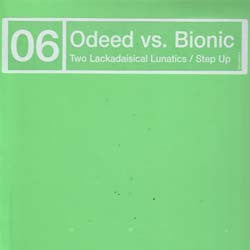 Odeed vs. Bionic (33) : Two Lackadaisical Lunatics (12