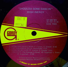 Load image into Gallery viewer, High Inergy : Shoulda Gone Dancin&#39; (LP, Album)