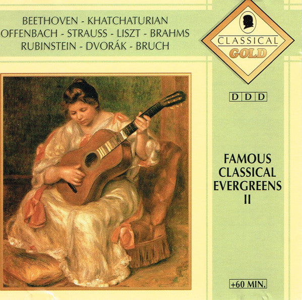Beethoven* - Khatchaturian* - Offenbach* - Strauss* - Liszt* - Brahms* - Rubinstein* - Dvorák* - Bruch* : Famous Classical Evergreens II (CD, Comp)