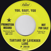 Load image into Gallery viewer, Tartans Of Lavender Lane : You, Baby, You / Lovers Of The World Unite (7", Single, Promo)