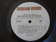 Load image into Gallery viewer, Duke Williams And The Extremes : Fantastic Fedora (LP, Album, San)
