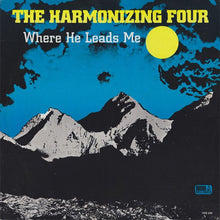 Load image into Gallery viewer, The Harmonizing Four : Where He Leads Me (LP, Comp)