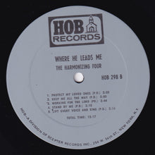 Load image into Gallery viewer, The Harmonizing Four : Where He Leads Me (LP, Comp)