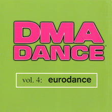 Load image into Gallery viewer, Various : DMA Dance Vol. 4: Eurodance (CD, Comp)