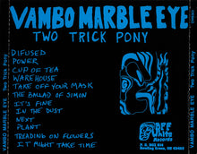 Load image into Gallery viewer, Vambo Marble Eye : Two Trick Pony (CD, Album)
