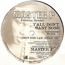 Load image into Gallery viewer, Master P : Y&#39;all Don&#39;t Want None (12&quot;, Single, Promo)
