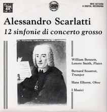Load image into Gallery viewer, I Musici - Scarlatti*, William Bennett (3), Hans Elhorst, Lenore Smith &amp; Bernard Soustrot : 12 Sinfonie Di Concerto Grosso (2xLP, RE)