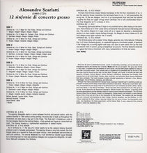 Load image into Gallery viewer, I Musici - Scarlatti*, William Bennett (3), Hans Elhorst, Lenore Smith &amp; Bernard Soustrot : 12 Sinfonie Di Concerto Grosso (2xLP, RE)