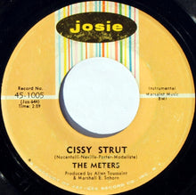 Load image into Gallery viewer, The Meters : Cissy Strut / Here Comes The Meter Man (7&quot;, Single)