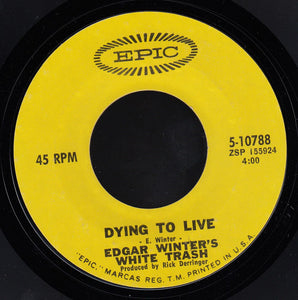 Edgar Winter's White Trash : Keep Playin' That Rock 'N' Roll (7", Single, Styrene)