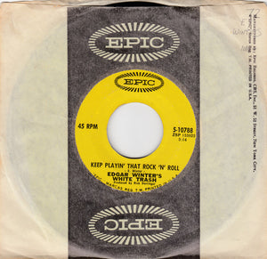 Edgar Winter's White Trash : Keep Playin' That Rock 'N' Roll (7", Single, Styrene)