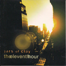 Load image into Gallery viewer, Jars Of Clay : The Eleventh Hour (CD, Album)